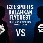 G2 Esports Kalahkan FlyQuest, Lolos ke Perempat Final Worlds WhatsApp Image 2025-10-22 at 21.31.20_6dd0253f